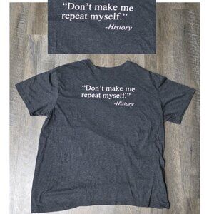 History T-Shirt History Shirt History T shirt Size XL 60% Cotton 40% Poly NWOT